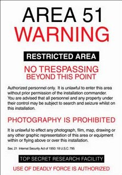 Area 51 Warning - Use of deadly force is authorized