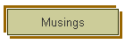 Musings