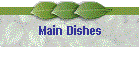 Main Dishes