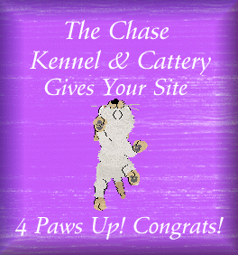 Thanx The Chase Kennelz and Cattery!