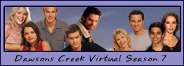 Dawson's Creek - Virtual Season 7