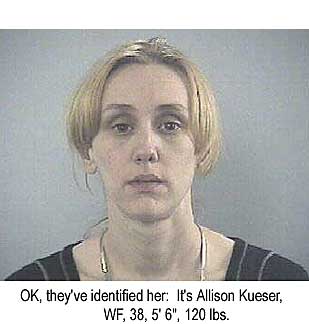 OK, they've identified her: It's Allison Kueser, WF, 38, 5'6", 120 lbs