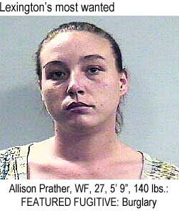 Lexington's most wanted: Allison Prather, WF, 27, 5'9", 140 lbs, featured fugitive, burglary