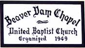 Beaver Dam Chapel United Baptist Church, Organized 1949