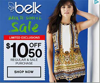 Belk back to school sale limited exclusions regular & sale purchase shop now $10.50 off