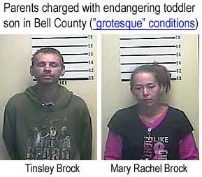 brocktin.jpg Parents arrested for endangering toddler son in Bell County ("grotesque" conditions), Tinsley Brock, Mary Rachel Brock