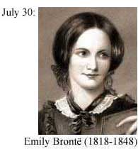 July 30, Emily Bronte (1818-1848)
