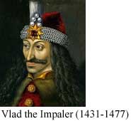 Vlad the Impaler (1431-1477)