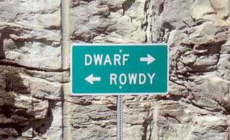 Dwarf -> <- Rowdy