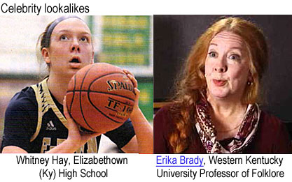 erikwhit.jpg Celebrity lookalikes: Whitney Hay, Elizabethtown (Ky.) High school, Erika Brady, Western Kentucky University professor of folklore