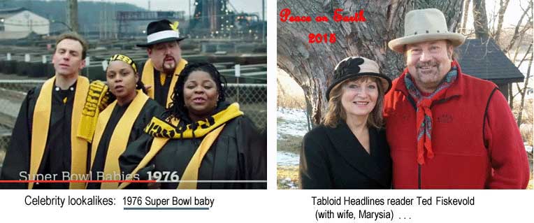 Celebrity lookalikes: 1976 Super Bowl baby, Tabloid Headlines reader Ted Fiskevold (with wife, Marysia)