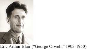 Eric Arthur Blair ("George Orwell," 1903-1950)