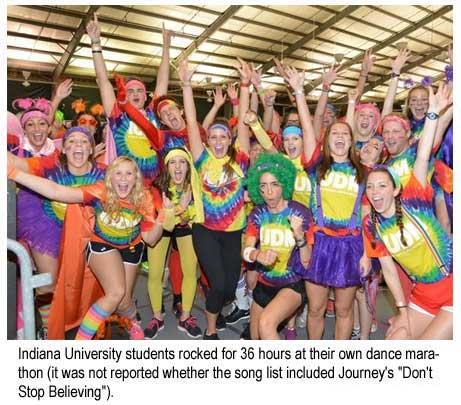 Indiana University students rocked for 36 hours at their own dance marathon (it was not reported whether the song list included Journey's "Don't Stop Believing") (Indianapolis Star)