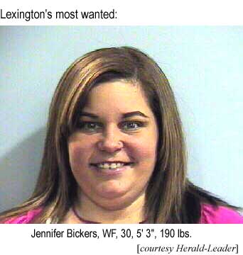 Lexington's most wanted, Jennifer Bickers, WF, 30, 5'3" 190 lbs