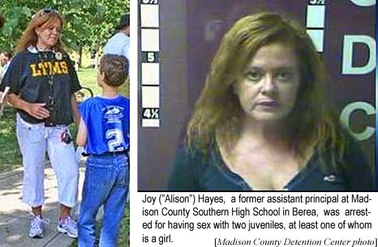 Joy ("Alison") Hayes, former assistant principal at Madison County Southern High School in Berea, was arrested for having sex with two juveniles, at least one of whom was a girl (Madison County Detention Center photo)