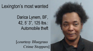 lynemdar.jpg Lexington's most wanted: Darica Lynam, BF, 42, 5'3", 125 lbs, automobile theft (Bluegrass Crime Stoppers)
