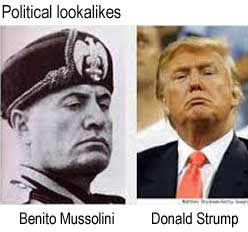 Political lookalikes: Benito Mussolini, Donald Strump
