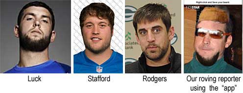 Luck, Stafford, Rodgers, our roving reporter using the "app"