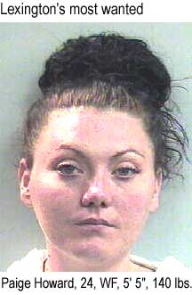 Lexington's most wanted: Paige Howard, 24, WF, 5'5", 140 lbs