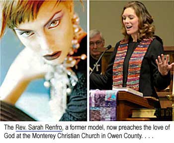 The Rev. Sarah Renfor, a former model, now preaches the love of God at the Monterey Christian Church in Owen County