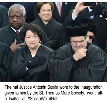 The hat Justice Antonin Scalia wore to the Inauguration, given to him by he St. Thomas More Society, went all-a-Twitter at #ScaliaWeirdHat