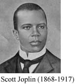 Scott Joplin (1868-1917)