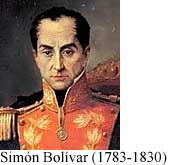 Simon Bolivar (1783-1830)