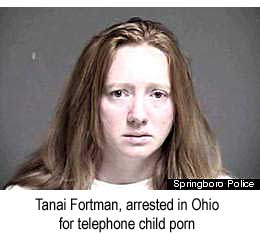 Tanai Fortman, arrested in Ohio for telephone child porn