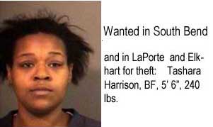 tasharah.jpg Wanted in South Bend and in LaPorte and Elkhart for theft: Tashara Harrison, BF, 5'6", 240 lbs