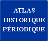 Periodical historical Atlas in French