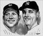Mickey Mantle and Roger Maris