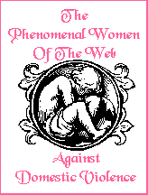 The Official Seal Of The Phenomenal Women Of The Web
- Against Domestic Violence