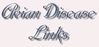 AVIAN DISEASE LINKS