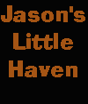 Jason's Little Haven