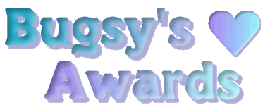 Bugsy's Awards