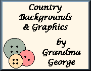Country Backgrounds & Graphics by Grandma George