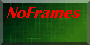 No, I think frames suck ass.