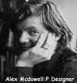 [Alex Mcdowell Biography]