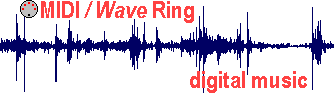 MIDI/WAVE RING