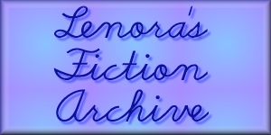 Lenora's Fiction Archive