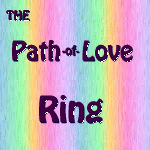 Homepage for the Path of Love Web Ring