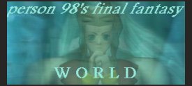 Person_98's Final Fantasy VII World