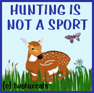 Hunting Is Not A Sport