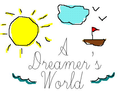 A Dreamer's World