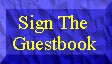 Please Sign the Guestbook!!!!!!!