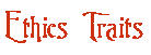 Ethics Traits