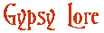 Gypsy Lore