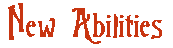New Abilities
