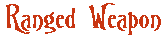 Ranged Weapon