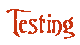 Testing